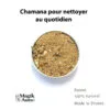 encens chamana nettoyer les Energies au quotidien